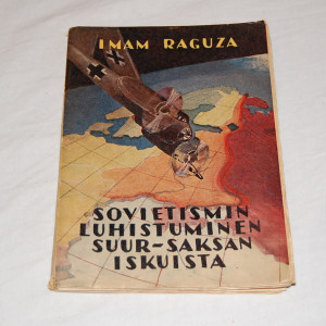 Imam Raguza Sovietismin luhistuminen Suur-Saksan iskuista